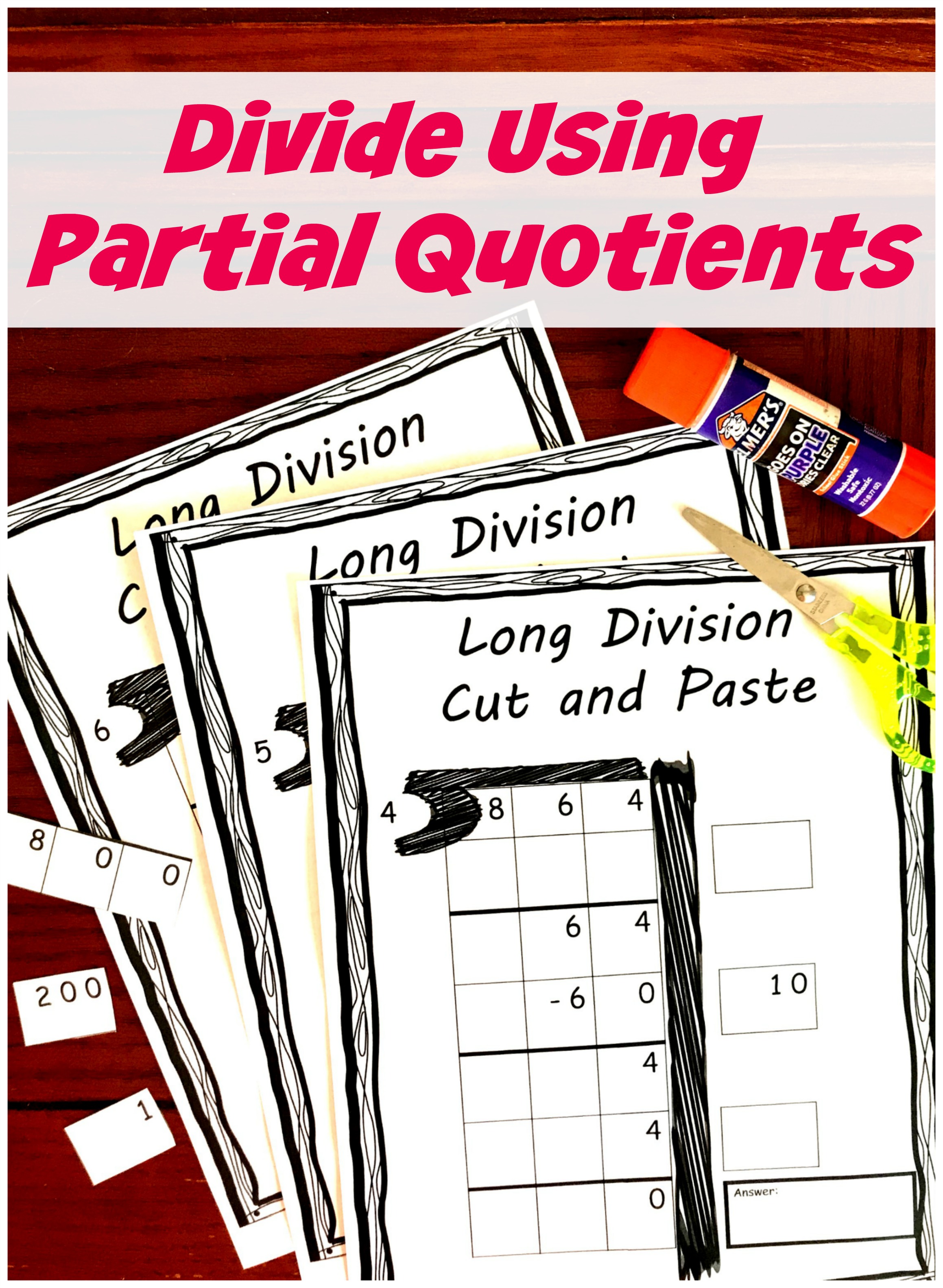 free divide using partial quotients cut and paste activity