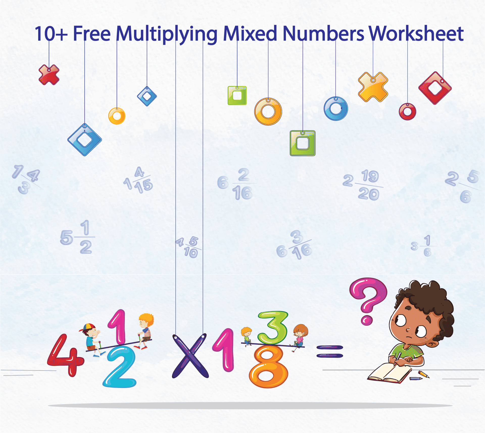 5 Free Multiplying Mixed Numbers Worksheet Fun Activities
