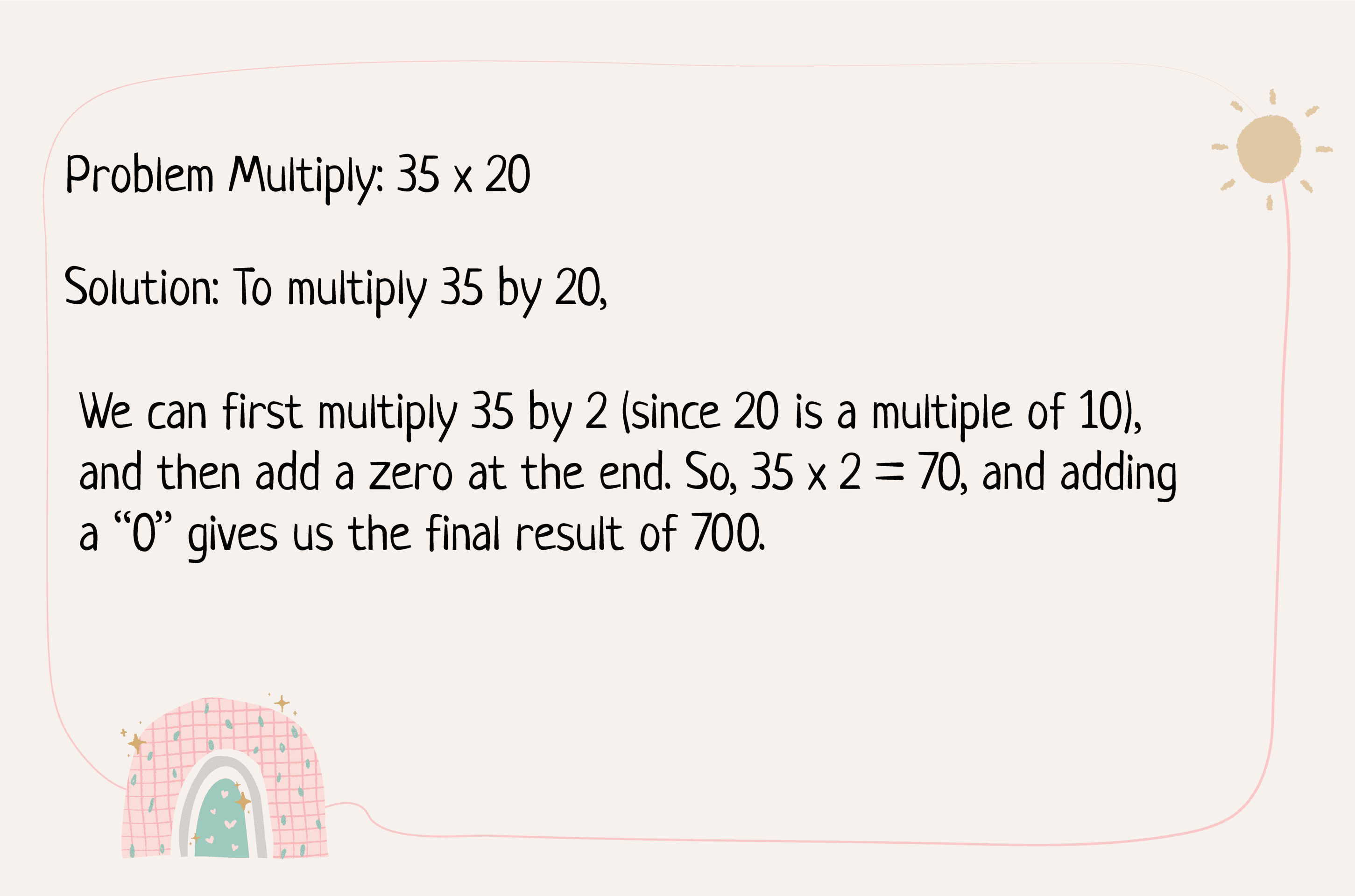 2. Explaining a problem related to multiplying by multiples of 10 100 and 1000