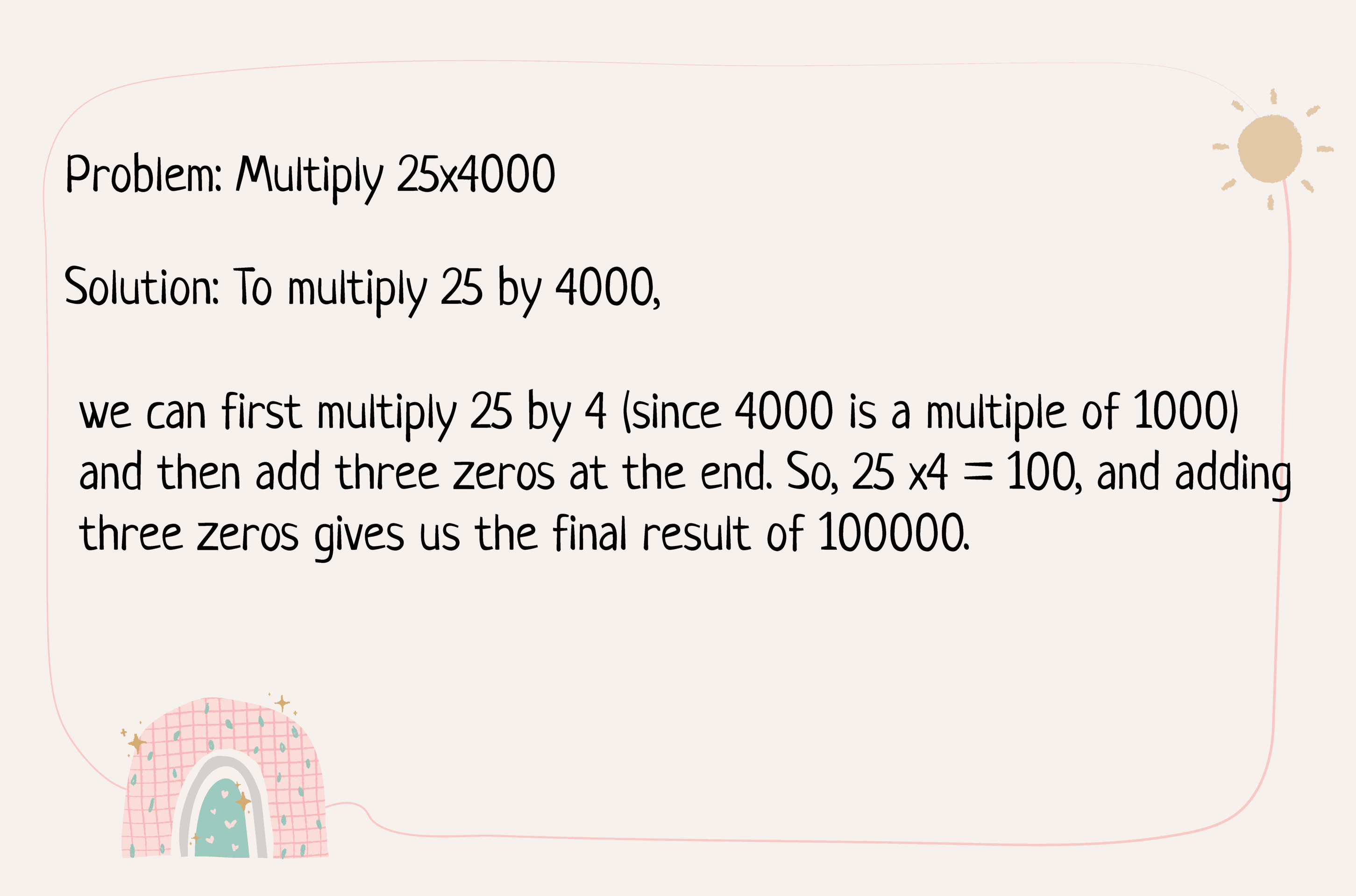 4. Explaining a problem related to multiplying by multiples of 10 100 and 1000