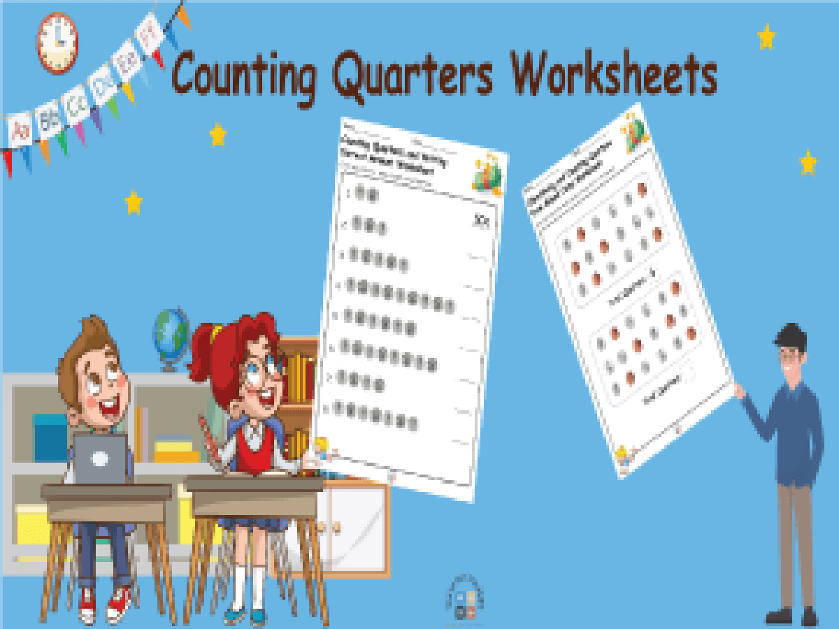 27 Counting Quarters Worksheets | Free Printables