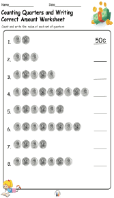Counting Quarters and Writing Correct Amount Worksheet