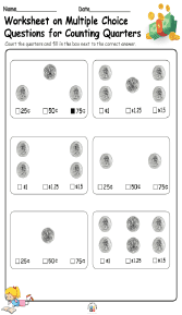 Worksheet on Multiple Choice Questions for Counting Quarters