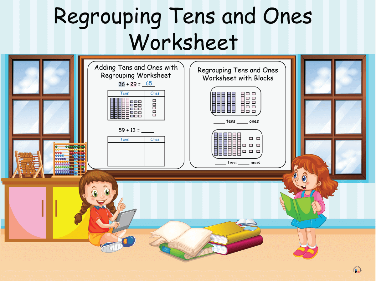 15+ Regrouping Tens and Ones Worksheet | Free Printable