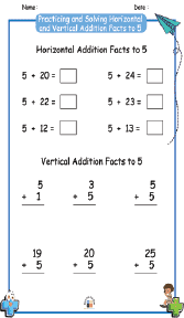 Practicing and Solving Horizontal and Vertical Addition Facts to 5 Worksheets