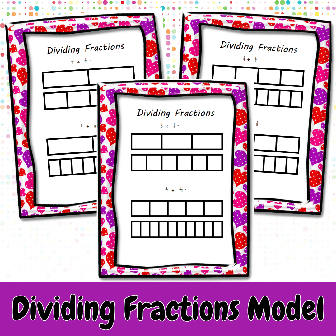 Dividing Fractions Models | Free Printable